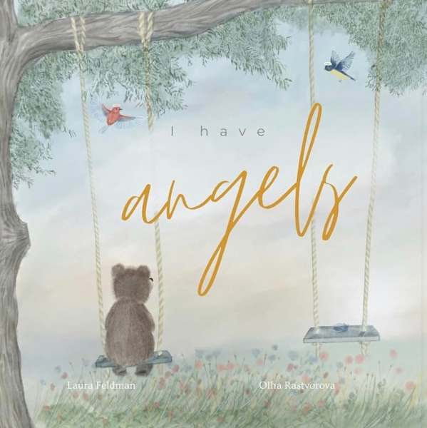 I Have Angels: In Memory Of Our Loved Ones (I Have An Angel)