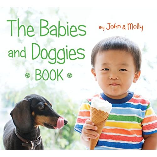The Babies and Doggies Book