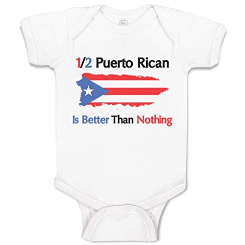 Cute Rascals Baby Bodysuit Puerto Rican Is Better than Nothing Boy & Girl Baby Clothes Funny Cotton A White Design Only 6 Months