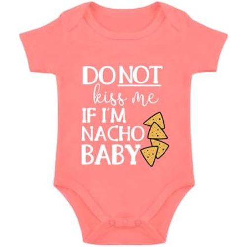 Funny Baby Bodysuit Nacho Baby Infant Newborn Do Not Kissme If Im Nacho Unisex Romper