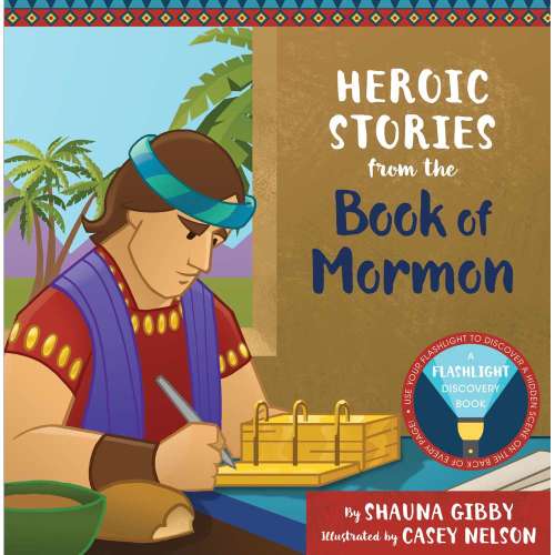 Heroic Stories from the Book of Mormon - GIBBY, SHAUNA | Deseret Book
