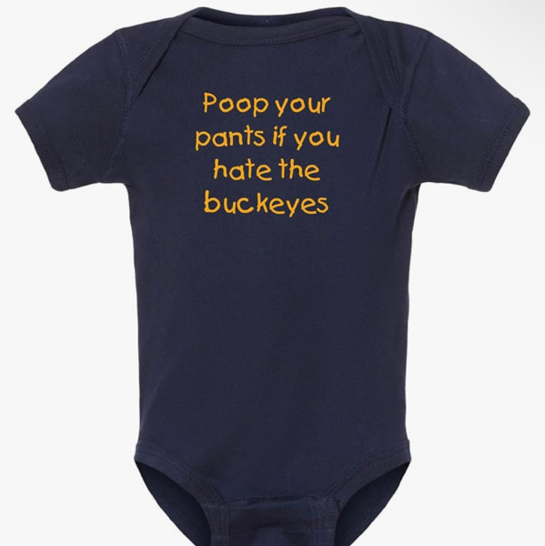 Campus Originals Poop Your Pants if You Hate the Buckeyes Baby Bodysuit