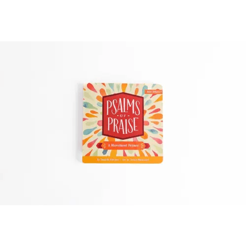 Psalms of Praise: A Movement Primer — Catechesis Books