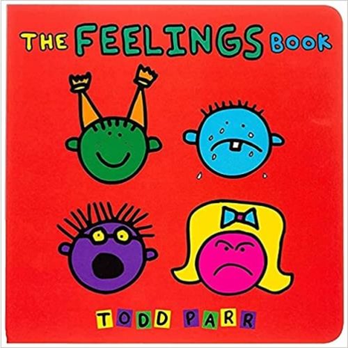 Todd Parr The Feelings Book