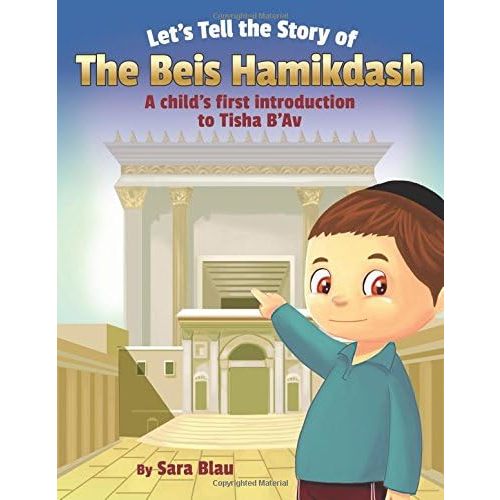 Let's Tell the Story of the Beis Hamikdash Hardcover – July 25, 2016