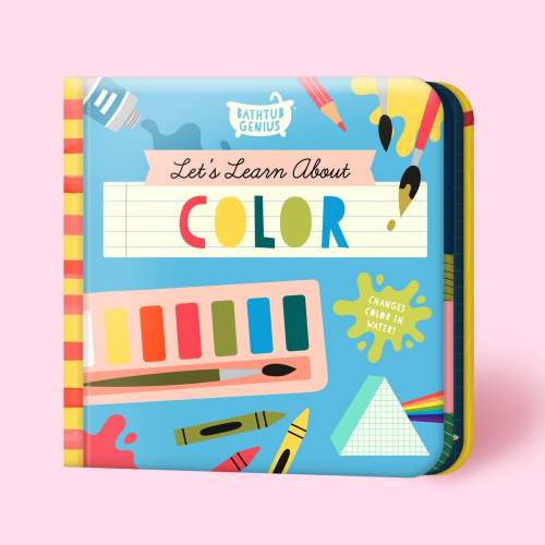 Bathtub Genius: Let’s Learn About Color – Magic Water-Activated Bath Book