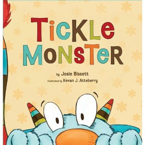 Tickle Monster - by Josie Bissett (Hardcover)