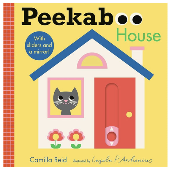 Peekaboo: House: (An Interactive Board Book for Babies & Toddlers with Mirror & Sliders to Push, Pull, or Turn. Cute Artwork Includes a Toaster, Cupcake, Mouse, & More.) (Peekaboo You)