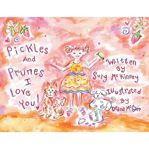 Pickles and Prunes, I Love You Paperback – April 6, 2024