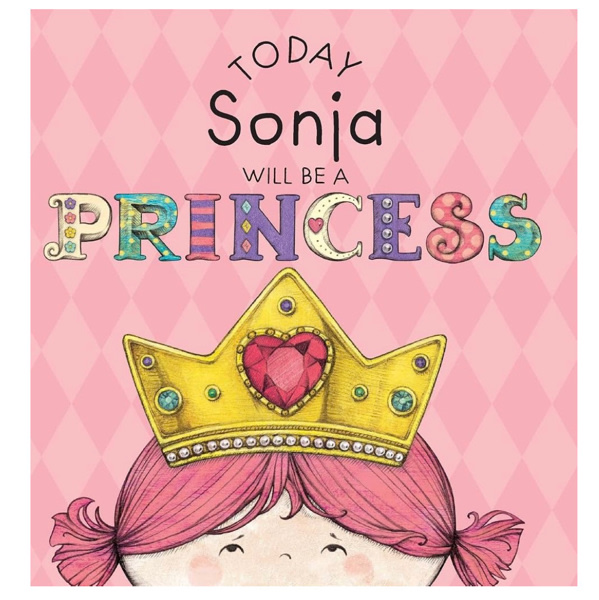 Today Sonja Will Be a Princess