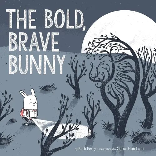 The Bold, Brave Bunny: An Easter And Springtime Book For Kids