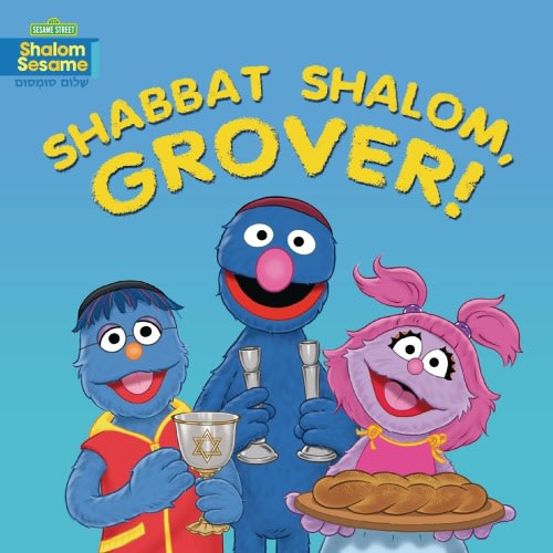 Shabbat Shalom Grover - Board Book