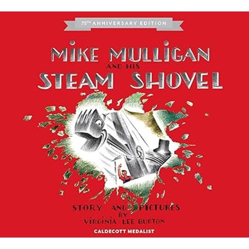 Mike Mulligan and His Steam Shovel 75th Anniversary