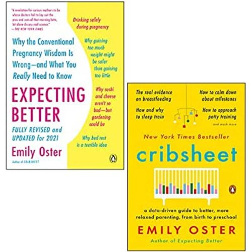 Cribsheet & Expecting Better 2 Books Collection Set By Emily Oster