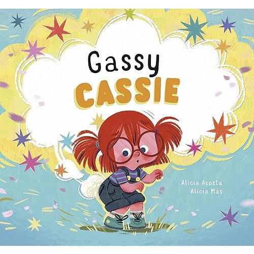 Gassy Cassie (Somos8) Hardcover – Picture Book, January 24, 2023