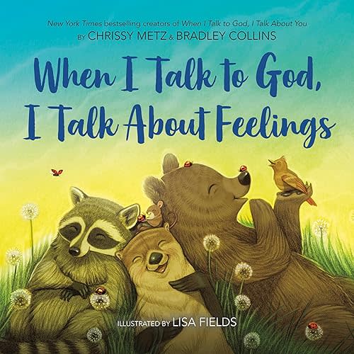 When I Talk to God, I Talk About Feelings Hardcover – Picture Book, April 8, 2025