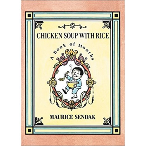 Chicken Soup with Rice: A Book of Months