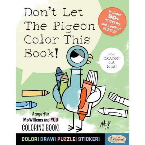 Don't Let The Pigeon Color This Book!: A Superfun Mo Willems and You Coloring Book!