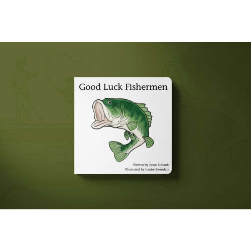 “ Good Luck Fisherman ” Book