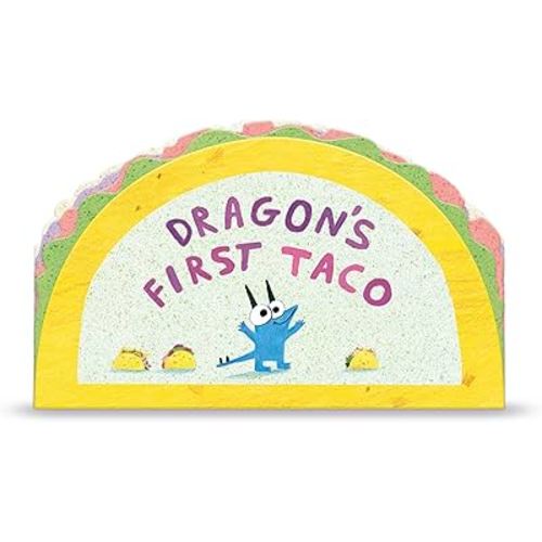 Dragon's First Taco (from the creators of Dragons Love Tacos)