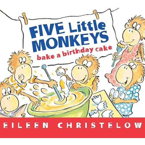 Five Little Monkeys Bake a Birthday Cake (A Five Little Monkeys Story)