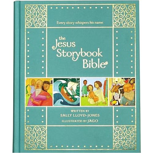 The Jesus Storybook Bible Gift Edition: Every Story Whispers His Name (The Story of God’s Great Love)