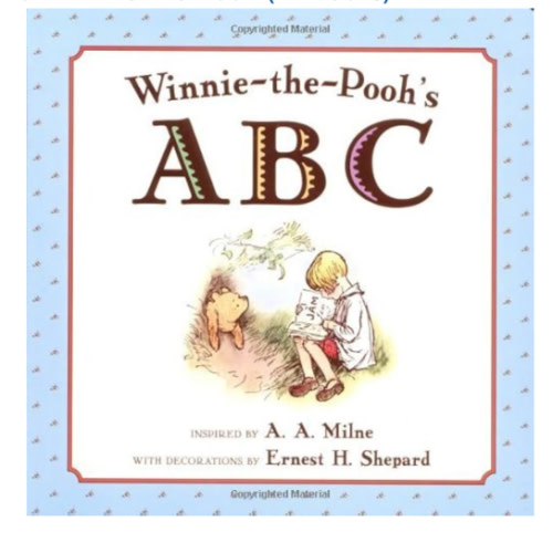 By A. A. Milne Winnie-The-Pooh's ABC Book