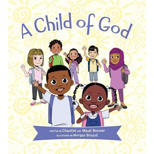 A Child of God Hardcover – Picture Book, September 5, 2021