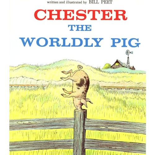 Chester the Worldly Pig Paperback – Picture Book, October 11, 1978