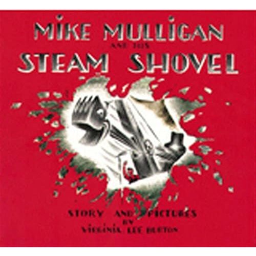 Mike Mulligan and His Steam Shovel (Sandpiper Books) Paperback – Picture Book, October 12, 1977