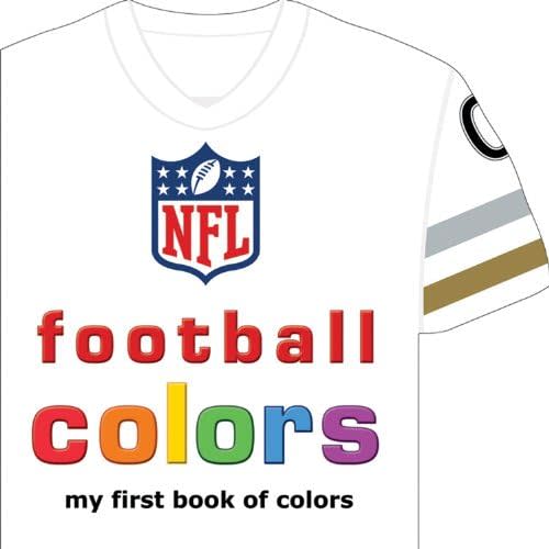 NFL Football Colors: My First Book of Colors Board book – May 15, 2013