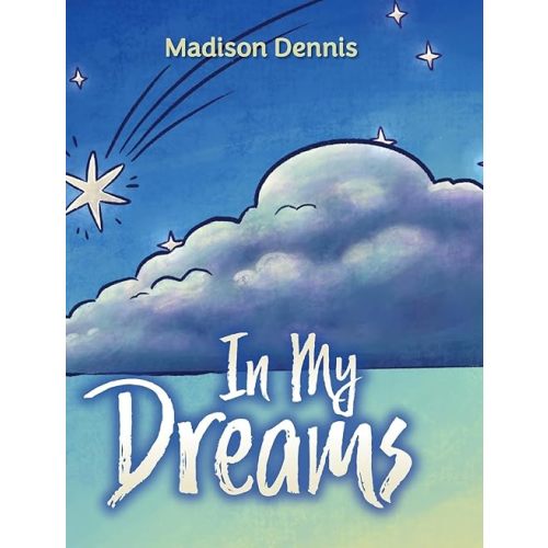 In My Dreams Hardcover – September 24, 2024