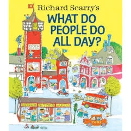 What Do People Do All Day? book by Richard Scarry
