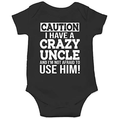 CBTwear Caution I Have a Crazy Uncle Not Afraid to Use Him Baby Bodysuit Cute Newborn Romper Clothes