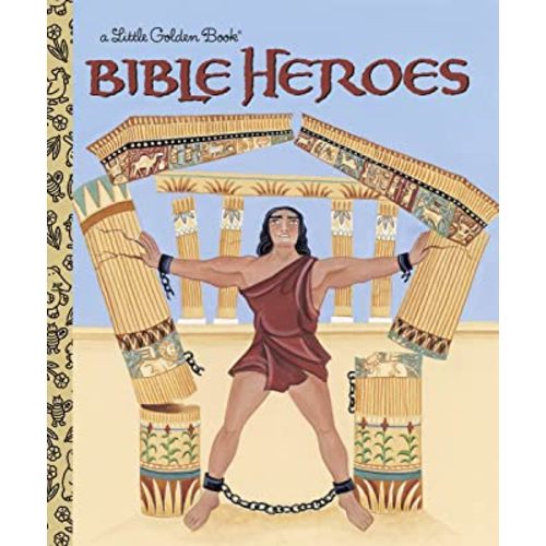 Bible Heroes (Little Golden Book)