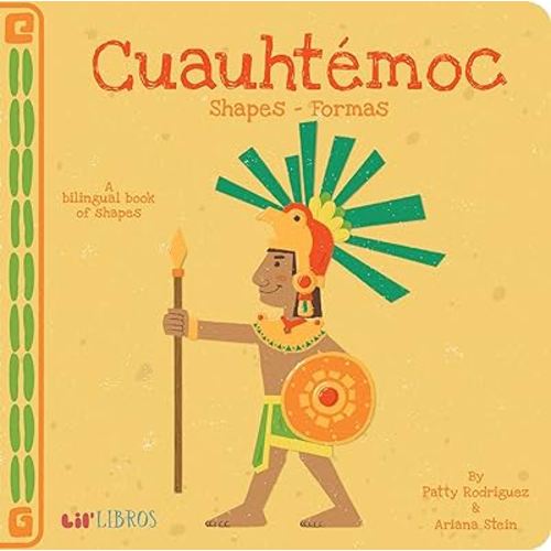 Cuauhtémoc: Shapes / Formas: A Bilingual Book of Shapes (Lil' Libros) (English and Spanish Edition)