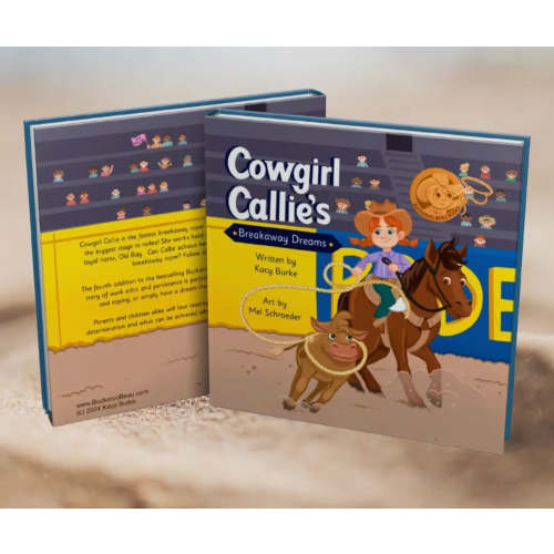 Cowgirl Callie’s breakaway dreams kids book