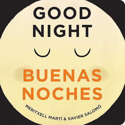 Good Night - Buenas Noches Board book – Picture Book, September 25, 2018