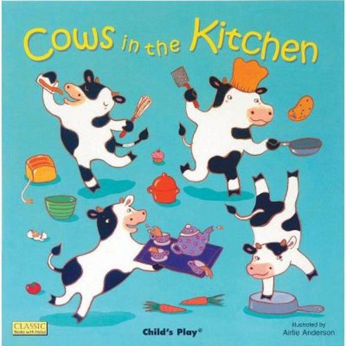 Cows In The Kitchen - (classic Books With Holes Board Book) (board Book)
