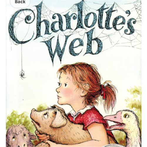 Charlotte's Web: A Newbery Honor Award Winner