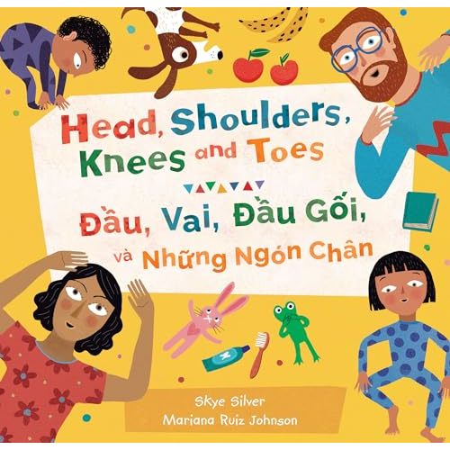 Head, Shoulders, Knees and Toes (Bilingual Vietnamese & English) (Barefoot Singalongs) (Vietnamese and English Edition)