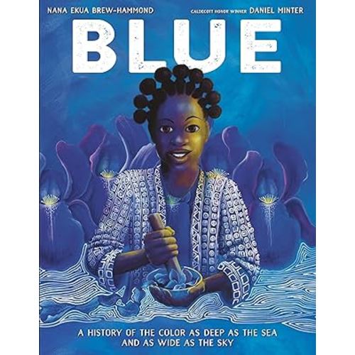 Blue: A History of the Color as Deep as the Sea and as Wide as the Sky