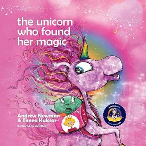 The Unicorn who Found her Magic. Helping children connect to the magic of being themselves.