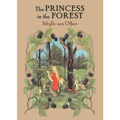 The Princess in the Forest Hardcover – Picture Book, June 15 1994