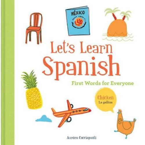 Let's Learn Spanish - By Aurora Cacciapuoti (hardcover)