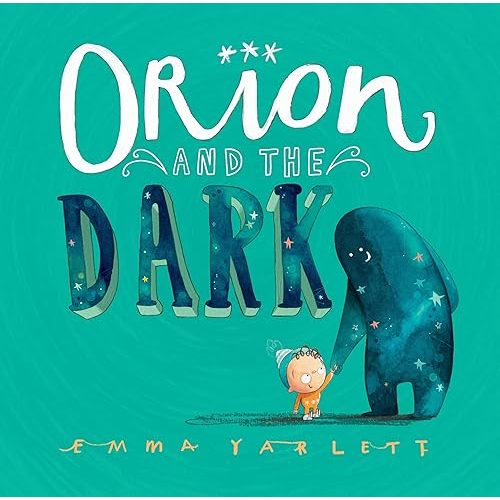 Orion and the Dark Hardcover
