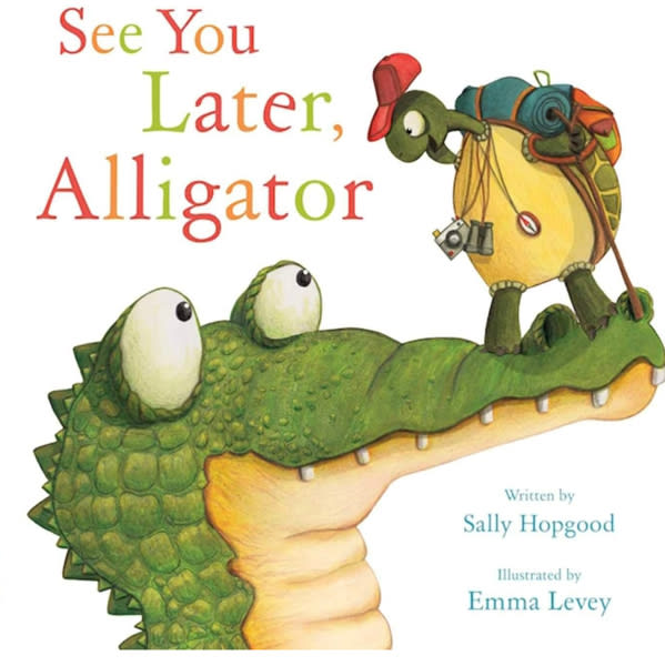 See You Later, Alligator (RhymeTime Animals)