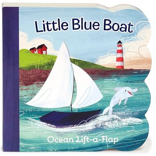 Little Blue Boat Chunky Lift-a-Flap Board Book (Babies Love) (Ocean Lift-a-Flap) Board book – Lift the flap, January 15, 2016