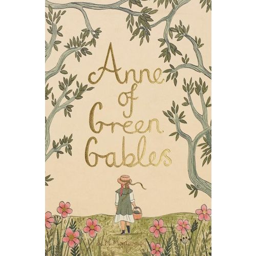 Anne of Green Gables (Wordsworth Collector's Editions) Hardcover – September 6, 2018