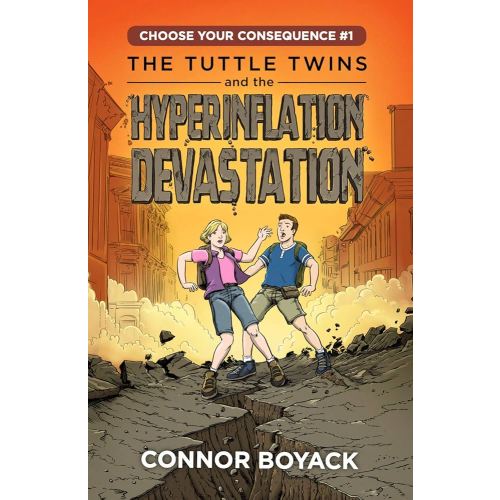 The Tuttle Twins and the Hyperinflation Devastation